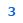 3